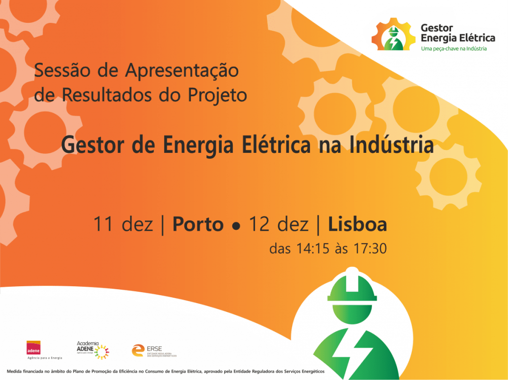 ADENE promove Sessão de Apresentação de Resultados do projeto “Gestor de Energia Elétrica na Indústria”