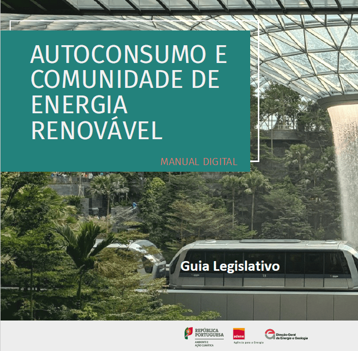 ADENE e DGEG elaboram Manual Digital “Autoconsumo e Comunidade de Energia Renovável - Guia Legislativo”