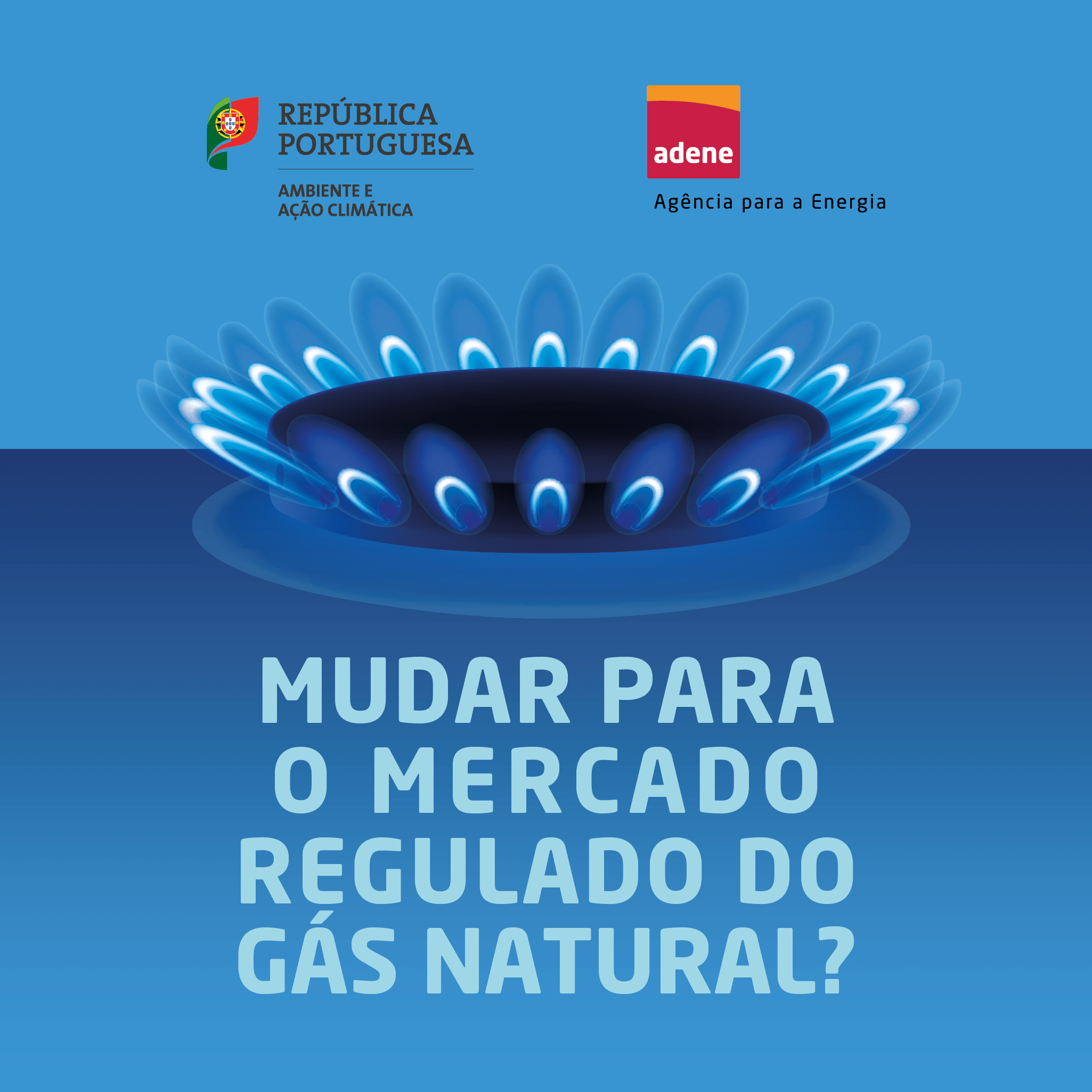 ADENE disponibiliza linha de apoio para a mudança do mercado liberalizado para o mercado regulado de gás natural