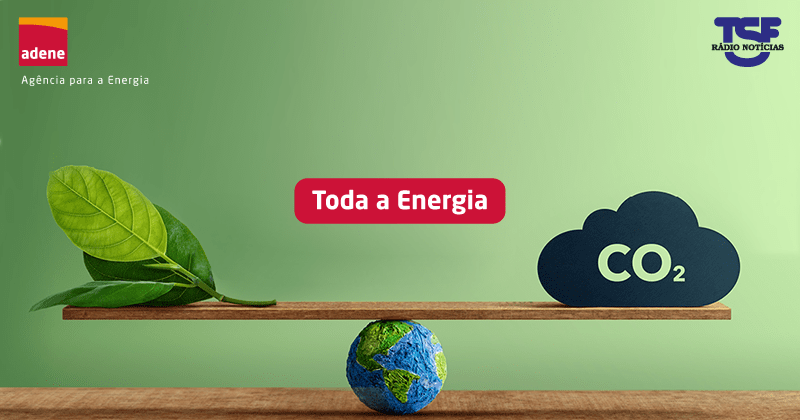 ADENE lança podcast "Toda a Energia“​ em parceria com a TSF