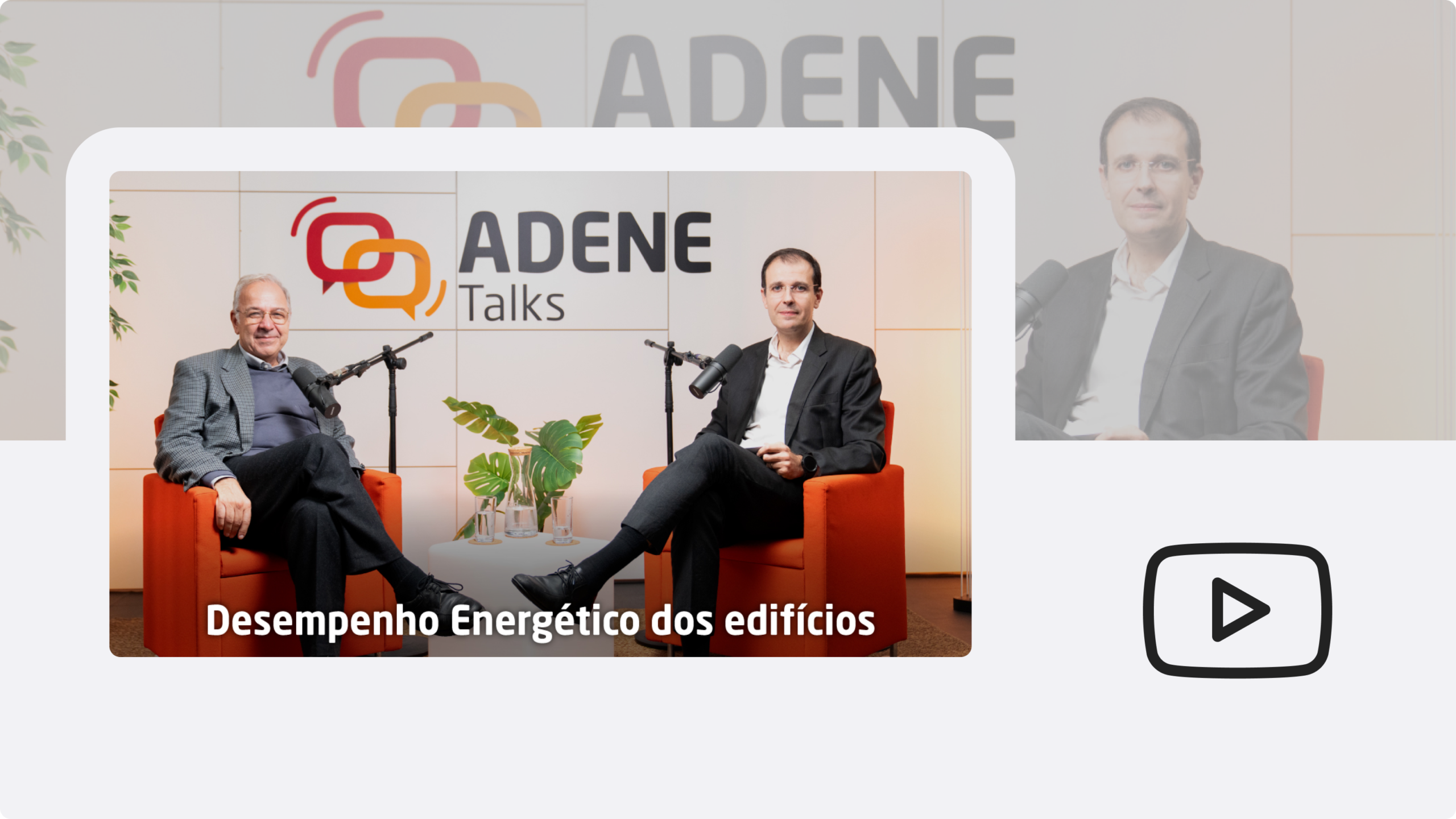 Desempenho energético dos edifícios, ADENE Talks, T.1, 6 - Adene